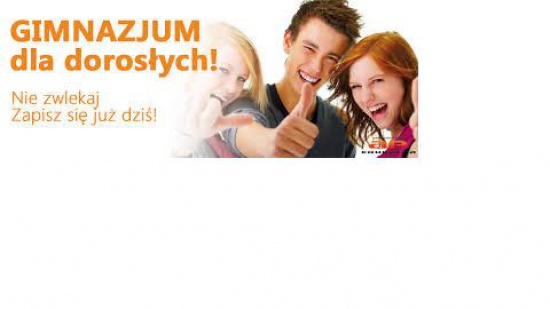 AP Edukacja zaprasza do GIMNAZJUM DLA DOROSŁYCH